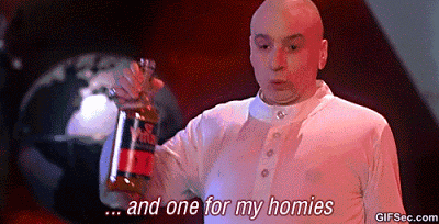 Dr. Evil For My Homies Homies One For Me Pour GIF